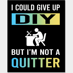 Not A Quitter DIY Posters and Art